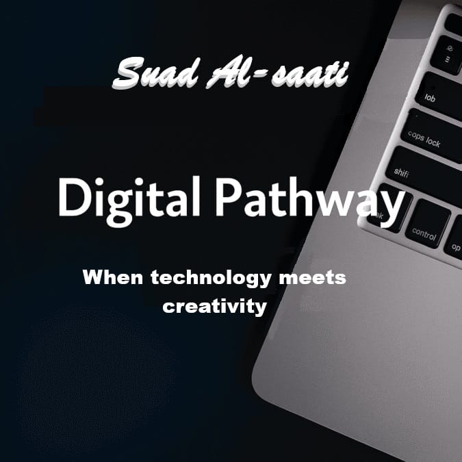 About Us - Suad Al-Saati, writer, thinker, and digital engineer